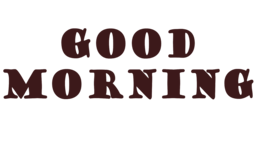 words phrases & Good morning free transparent png image.