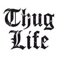 words phrases & thug life free transparent png image.